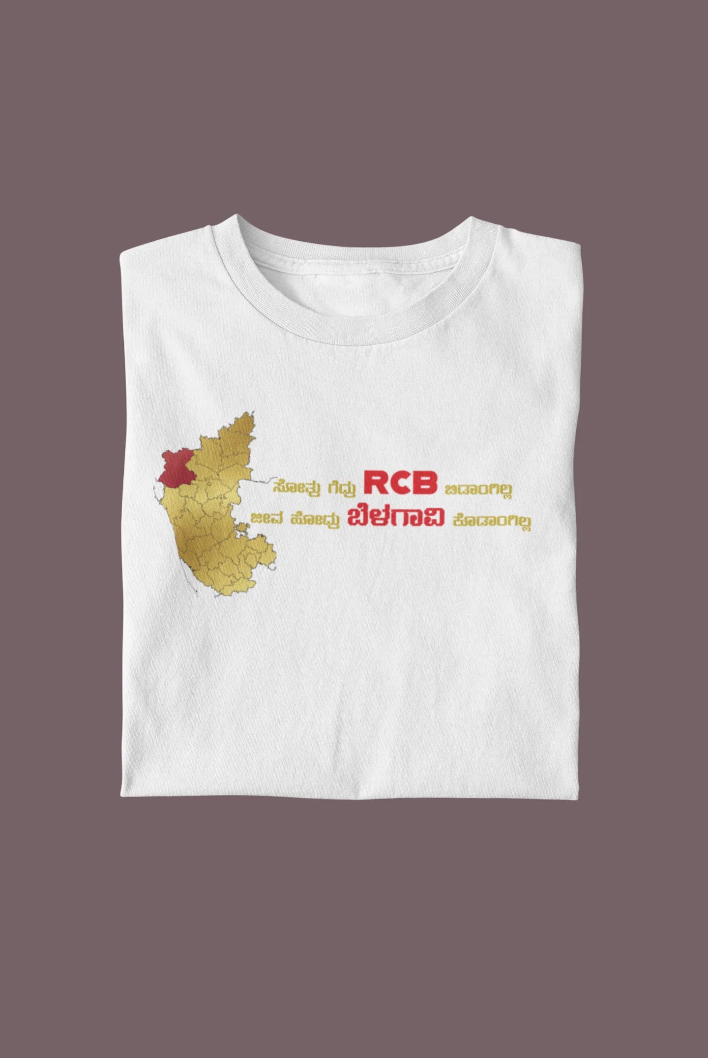 ಸೋತ್ರು ಗೆದ್ರು RCB ಬಿಡಾಂಗಿಲ್ಲ ಜೀವ ಹೋದ್ರು ಬೆಳಗಾವಿ ಕೊಡಾಂಗಿಲ್ಲ﻿ Printed Tshirt | Belagavi x RCB Slogan Tee | White | ShirtlessClub